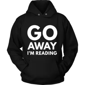 Go away I'm reading Hoodie
