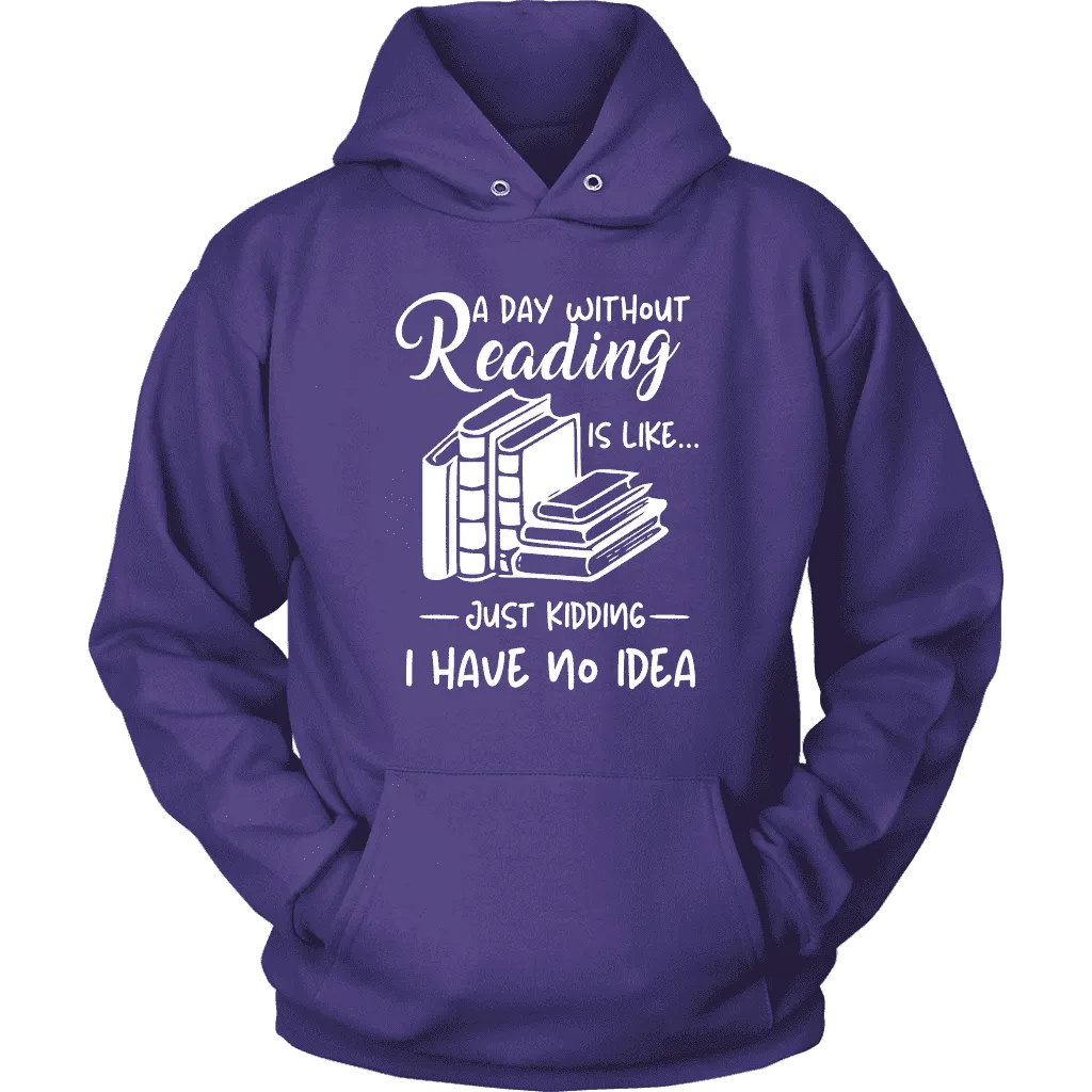 "a day without" Hoodie
