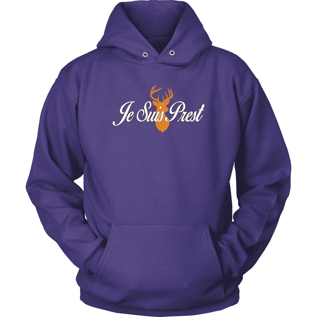 "Je Suis Prest" Hoodie